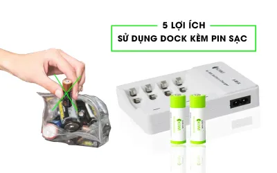 5 LỢI ÍCH BẠN KHÔNG NGỜ TỚI KHI SỬ DỤNG DOCK SẠC KÈM PIN SẠC KIWI